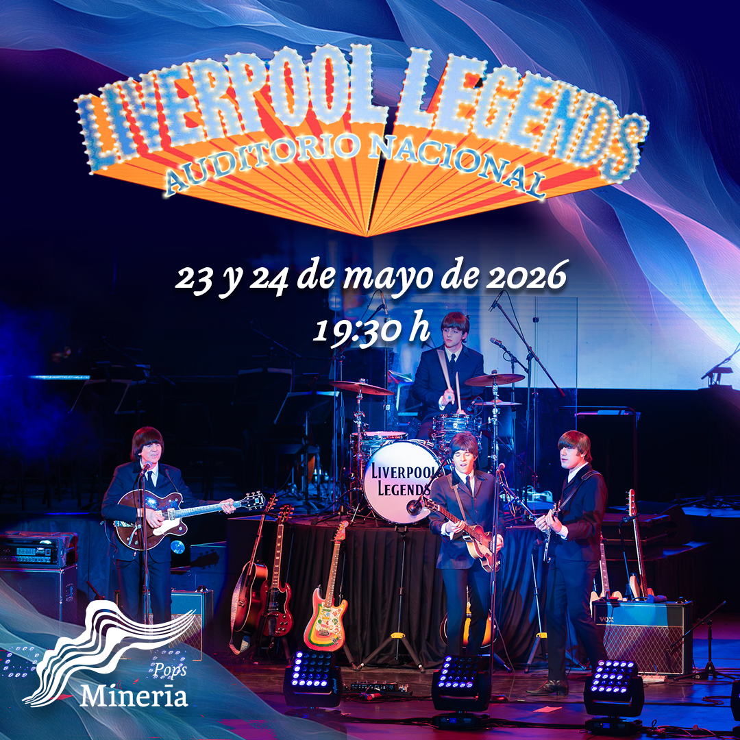 Orquesta Sinfónica de Minería – Liverpool Legends Pops