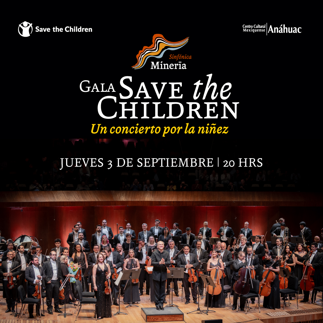 Orquesta Sinfónica de Minería – Gala Mexicana Save the Children